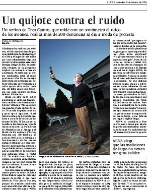 Reportaje publicado en el diario EL PAÍS el 13 de febrero de 2008 sobre un vecino de Tres Cantos (Madrid) que mide el ruido de los aviones con un sonómetro y realiza más de 200 denuncias diarias